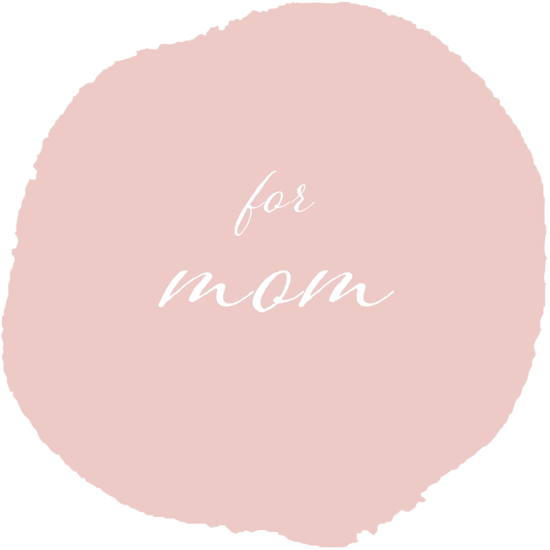 Gifts for Mom